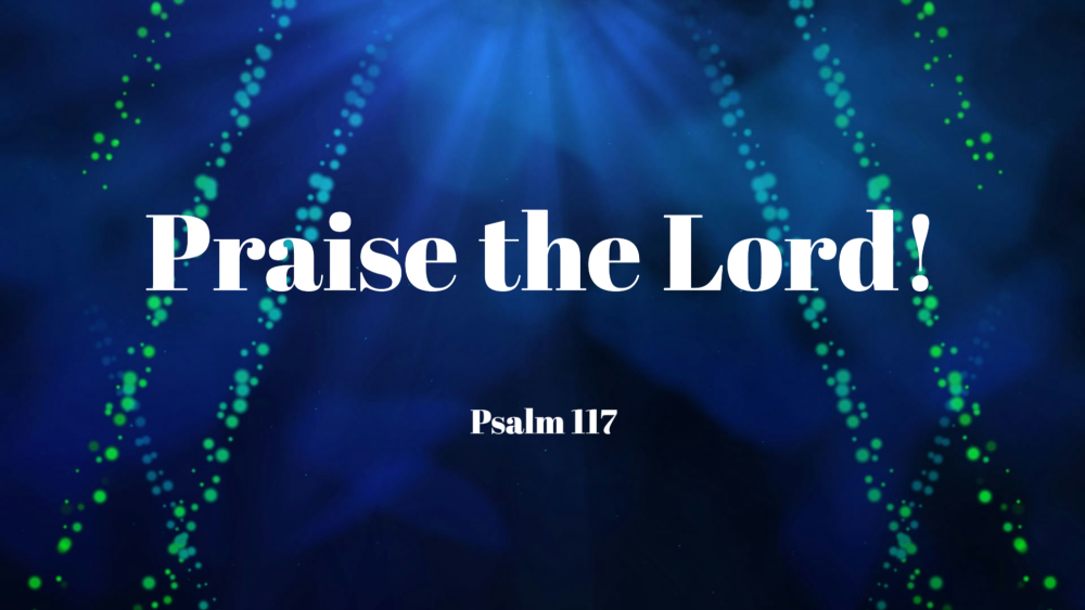 Praise the Lord